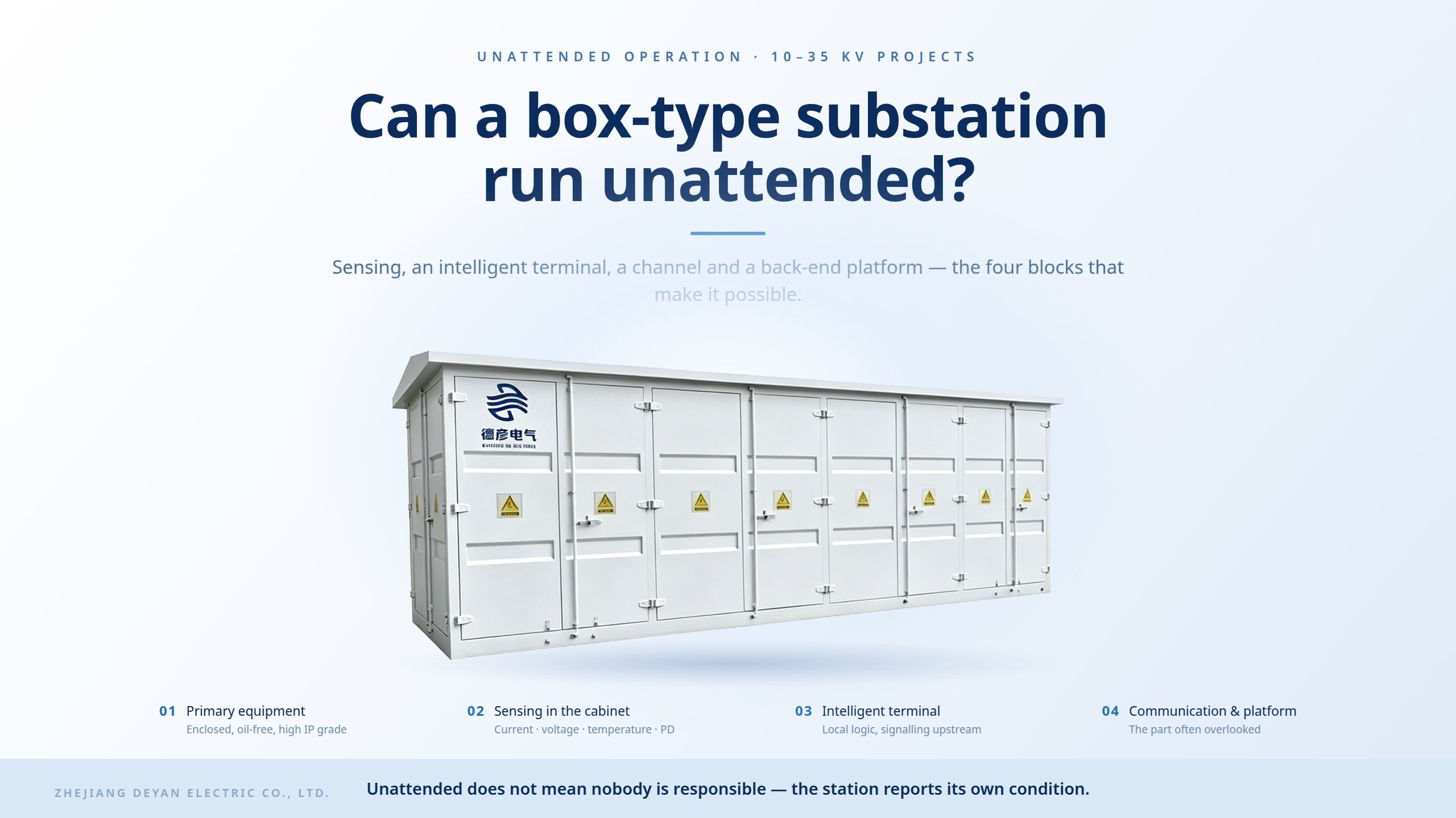 Une sous-station de type boîte peut-elle fonctionner sans surveillance ?
